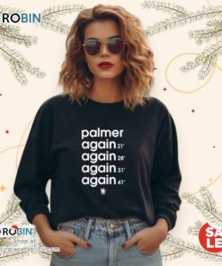 Palmer Again Again Again Again Unisex Shirt