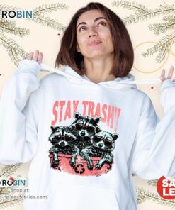 Stay Trashy Raccoon Unisex Shirt