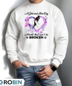 A Girl and her Dog a bond that can’t be Broken, Dog lover Shirt A Girl and her Dog a bond that can’t be Broken, Dog lover Shirt