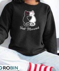 Black And White Cats Just Meowied Shirt