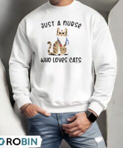 Cute just a Nurse who loves Cats Shirt