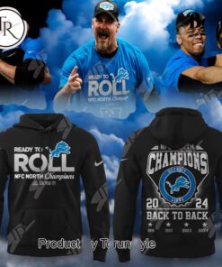 Detroit Lions NFL Ready To Roll NFC North Division Champions 2024 Back To Back Hoodie   Black