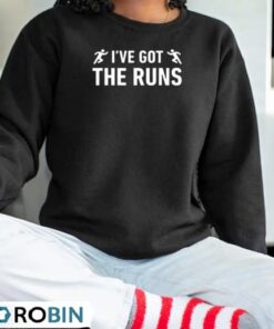 I’ve Got The Runs Funny Running Jogging Pun Shirt