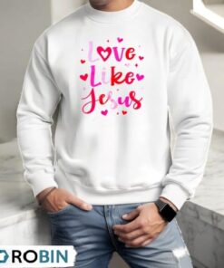 Love Like Jesus Coquette Heart Valentine Day Christian Shirt