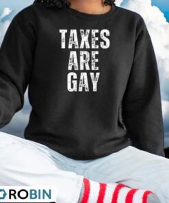 Taxes Are Gay Vintage Shirt