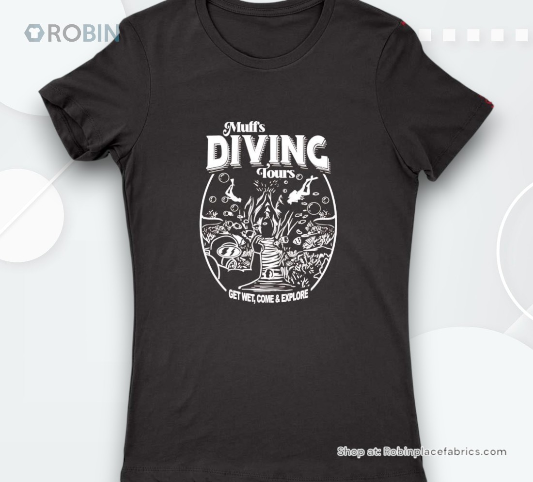 Muff’s Diving Tours Get Wet Come And Explore Shirt Muff’s Diving Tours Get Wet Come And Explore Shirt