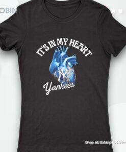 New York Yankees It’s In My Hearshirt
