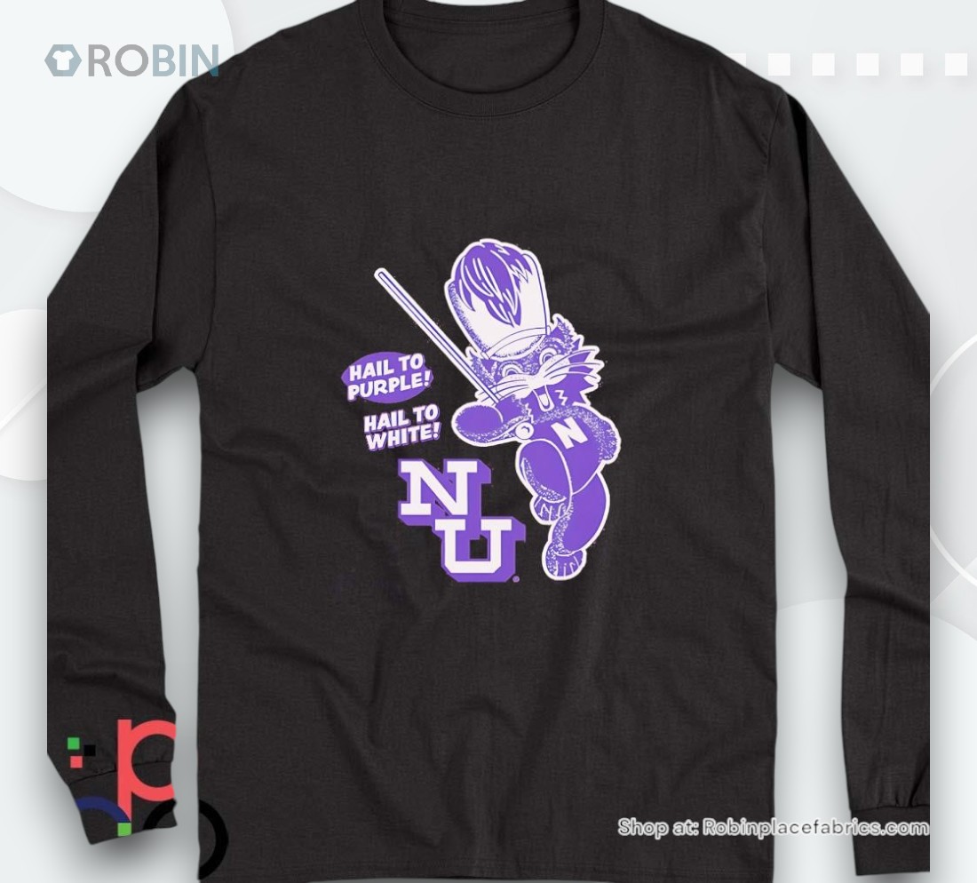 Northwestern Wildcats Hail To Purple Hail To White Shirt Northwestern Wildcats Hail To Purple Hail To White Shirt