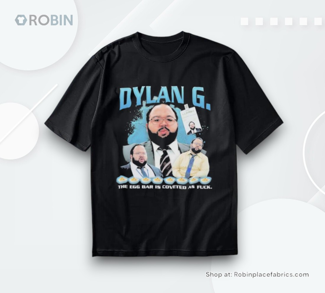 Official Dylan George Rap The Egg Bar Is Coveted As Fuck Shirt
