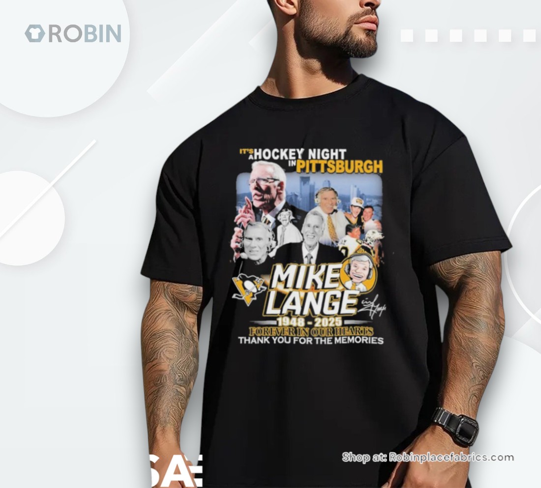 Official Mike Lange 1948 2025 Forever In Our Hearts Thank You For The Memories Shirt Official Mike Lange 1948 2025 Forever In Our Hearts Thank You For The Memories Shirt