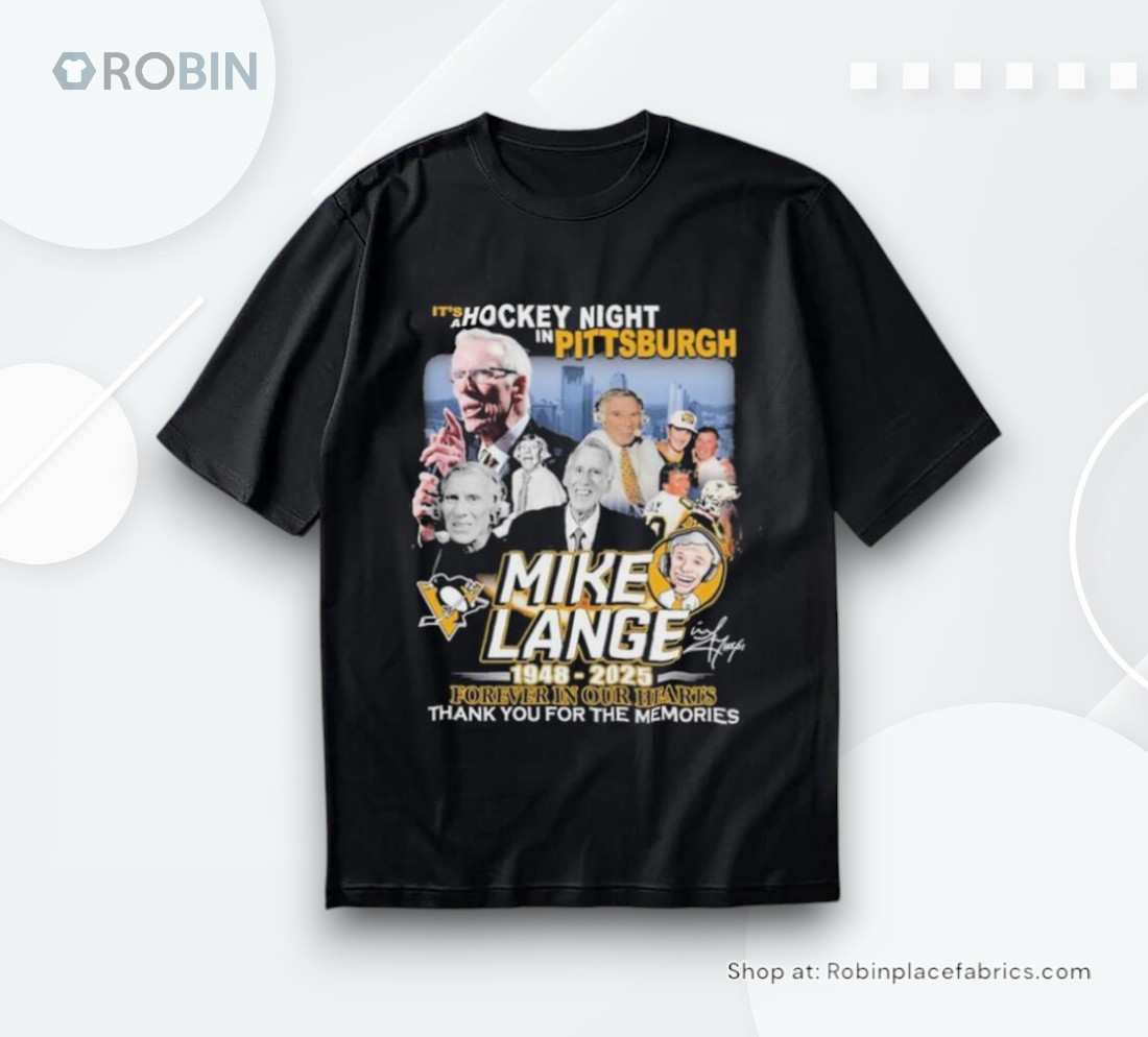 Official Mike Lange 1948 2025 Forever In Our Hearts Thank You For The Memories Shirt Official Mike Lange 1948 2025 Forever In Our Hearts Thank You For The Memories Shirt