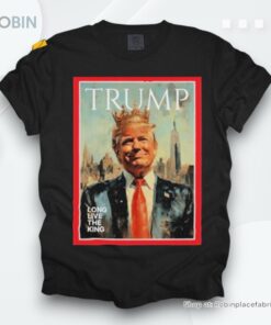 Official Trump Long Live The King Shirt