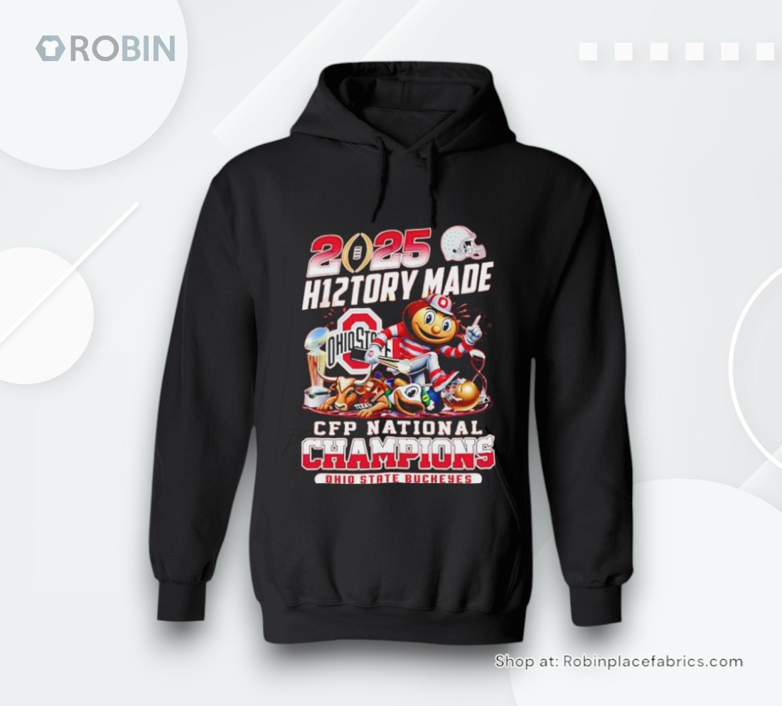 Ohio State Buckeyes 2025 History Made Cfp National Champions Shirt Ohio State Buckeyes 2025 History Made Cfp National Champions Shirt