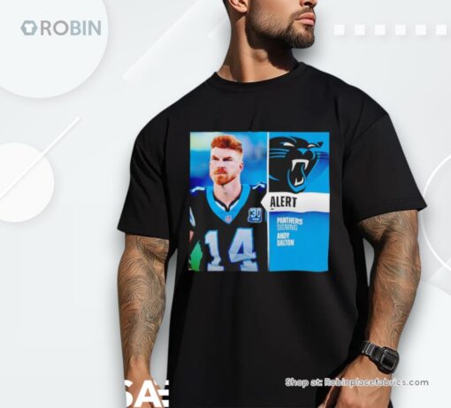Panthers Signing Andy Dalton Shirt