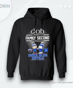 Peanuts God First Family Second Then Duke Blue Devils Basketball Shirt Peanuts God First Family Second Then Duke Blue Devils Basketball Shirt