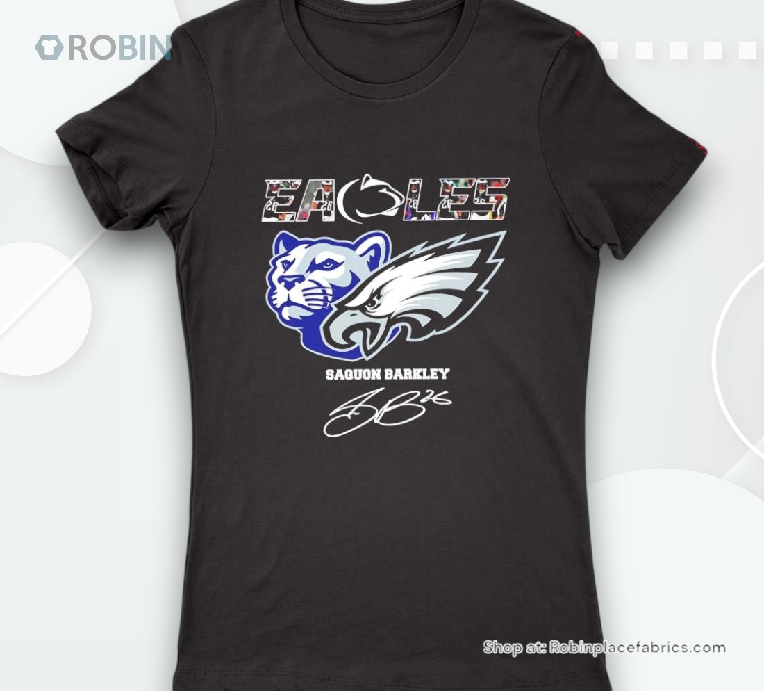 Philadelphia Eagles And Penn State Nittany Lions Saquon Barkley Signature Shirt Philadelphia Eagles And Penn State Nittany Lions Saquon Barkley Signature Shirt