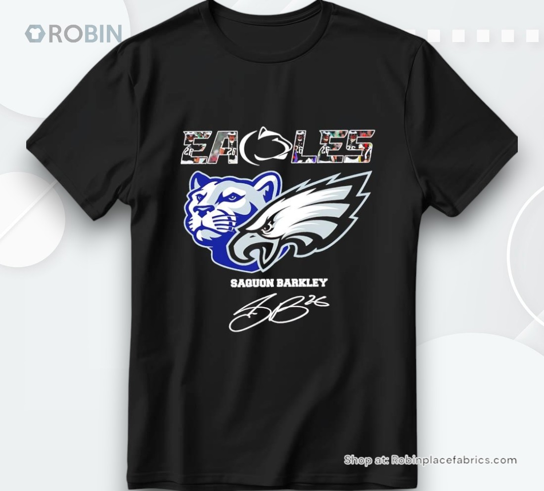 Philadelphia Eagles And Penn State Nittany Lions Saquon Barkley Signature Shirt Philadelphia Eagles And Penn State Nittany Lions Saquon Barkley Signature Shirt