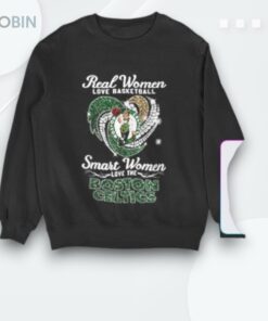 Real Women Love Basketball Smart Women Love The Boston Celtics Shirt