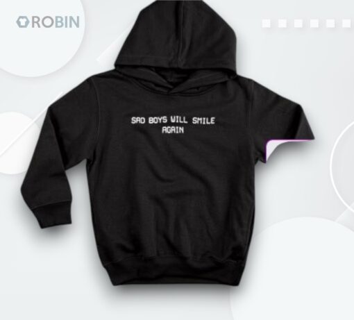 Sad Boys Will Smile Again Shirt