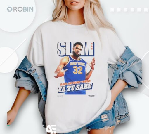 Slam Karl Anthony Towns Ya Tu Sabe Shirt