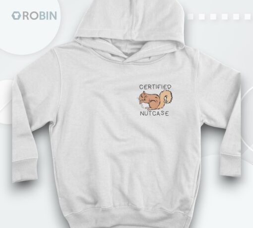 Squirrel Certified Nutcase Shirt
