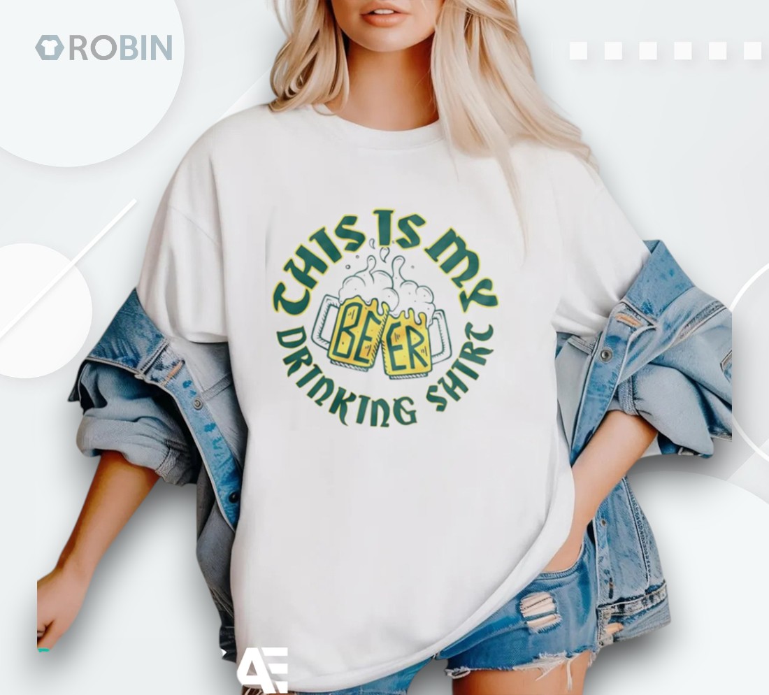 St. Patrick's Day Beer This Is My Drinking Shirt St. Patrick's Day Beer This Is My Drinking Shirt