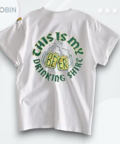 St. Patrick’s Day Beer This Is My Drinking Shirt