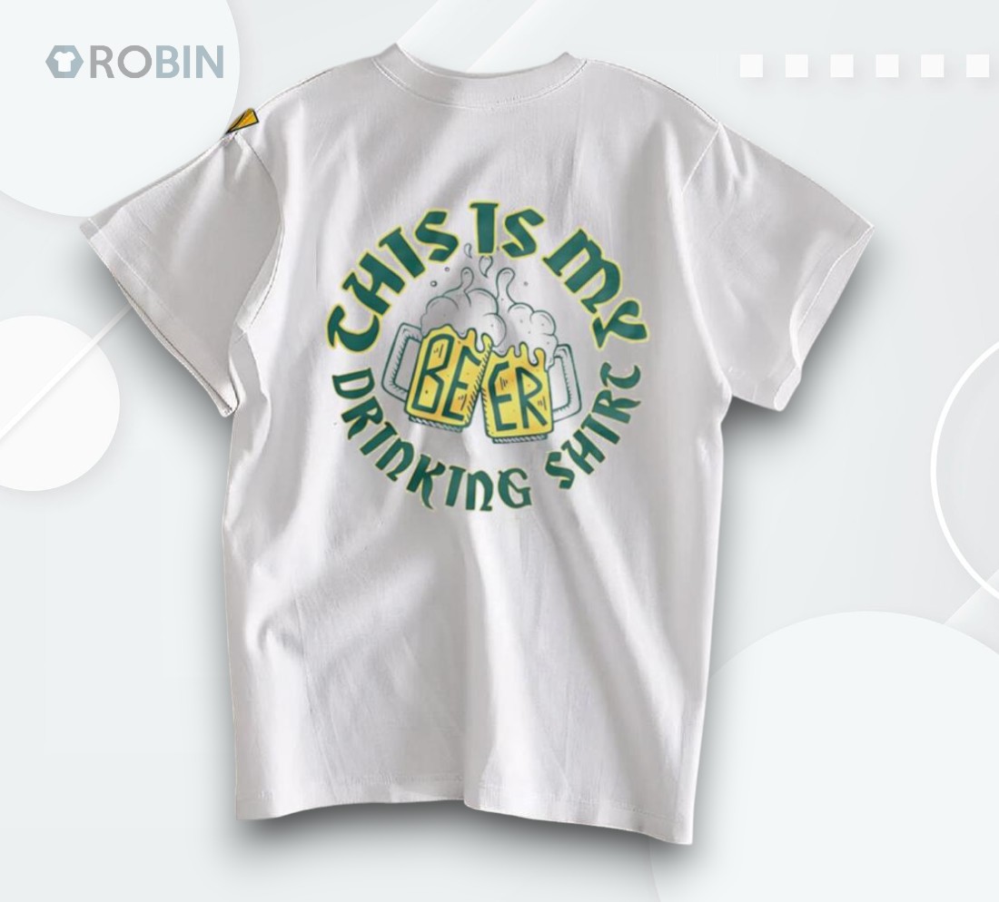 St. Patrick’s Day Beer This Is My Drinking Shirt St. Patrick’s Day Beer This Is My Drinking Shirt