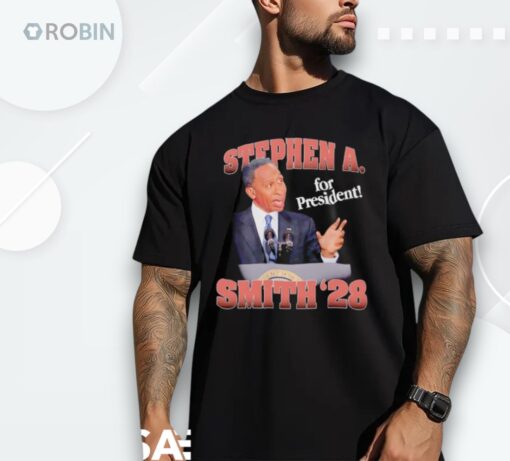 Stephen A. Smith For President 2028 Shirt