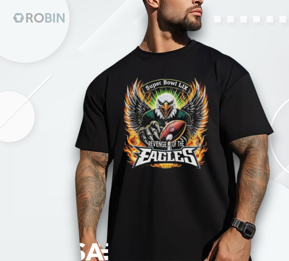 Super Bowl Champs Revenge Of The Philadelphia Eagles 2025 Shirt