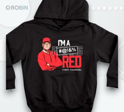 Terry Francona I’m A Fucking Red Shirt