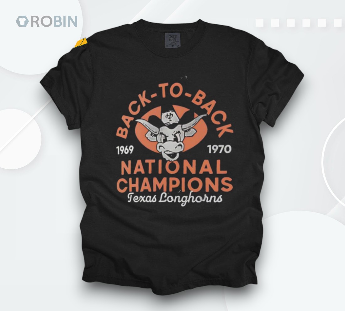 Texas Longhorns Back To Back 1969 1970 National Champions Shirt