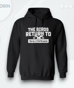 The Birds Return To New Orleans 2025 Shirt
