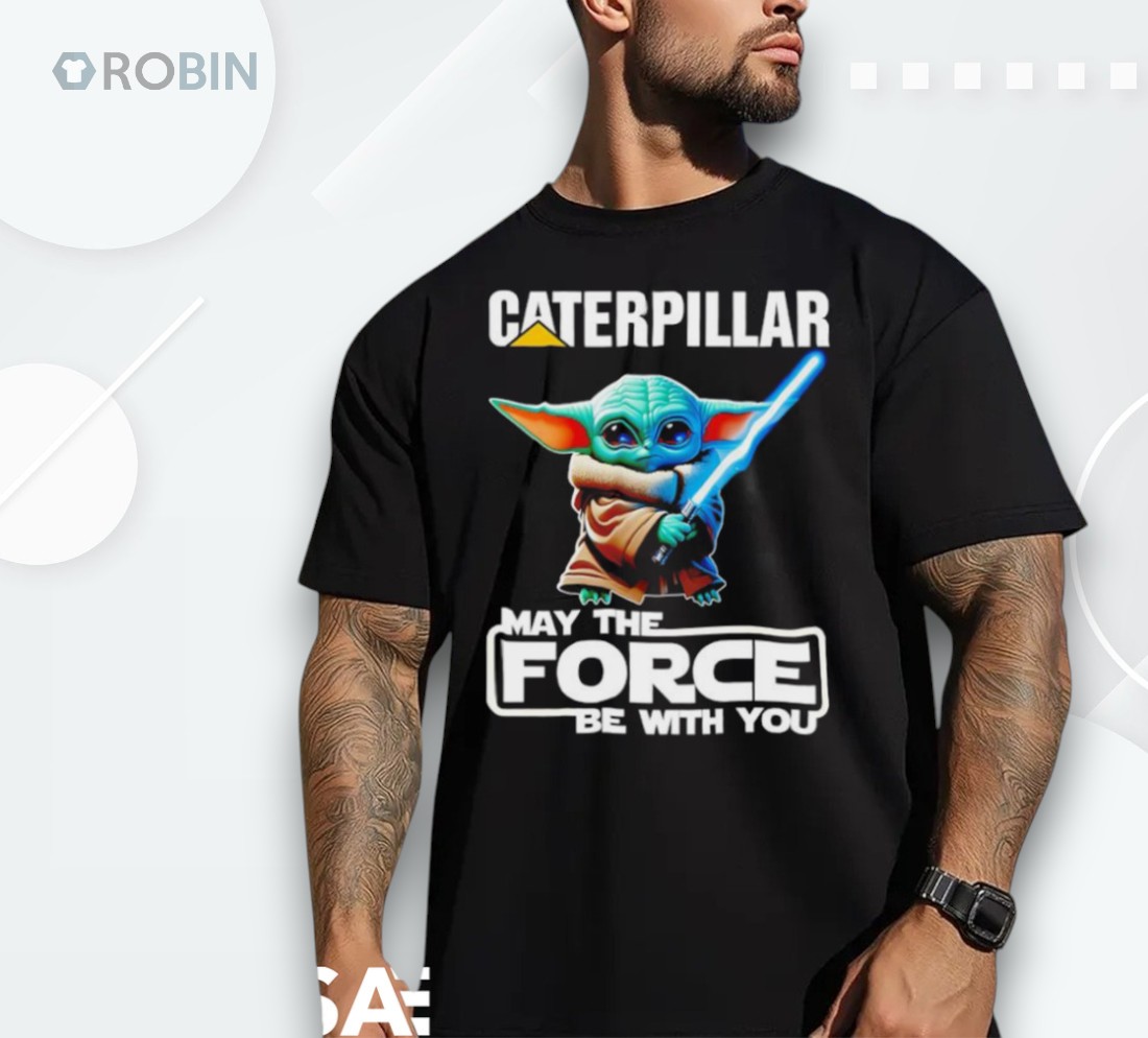 Yoda Caterpillar May The Force Be With You Shirt