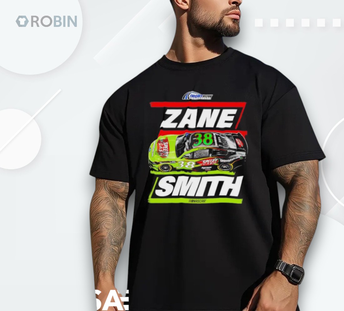 Zane Smith Front Row Motorsports Speedy Cash Car Shirt Zane Smith Front Row Motorsports Speedy Cash Car Shirt
