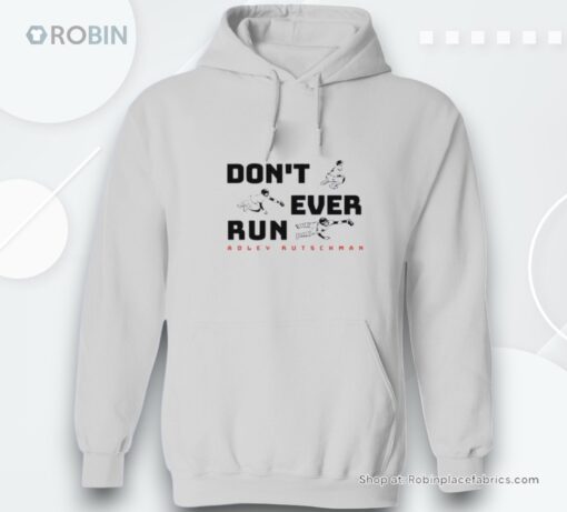 Adley Rutschman Don’t Ever Run Baltimore Orioles Shirt