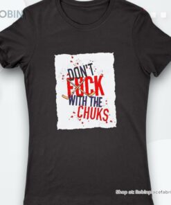 Canada Vs Usa Hockey Don’t Fuck With The Chuks Shirt