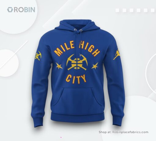 Denver Nuggets Mile High City 2025 Hoodie