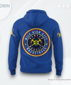 Denver Nuggets Mile High City 2025 Hoodie