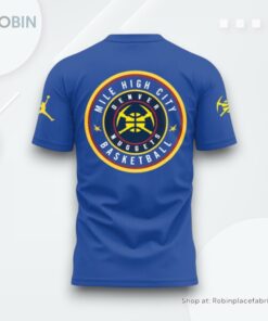 Denver Nuggets Mile High City Shirt 2025 T Shirt