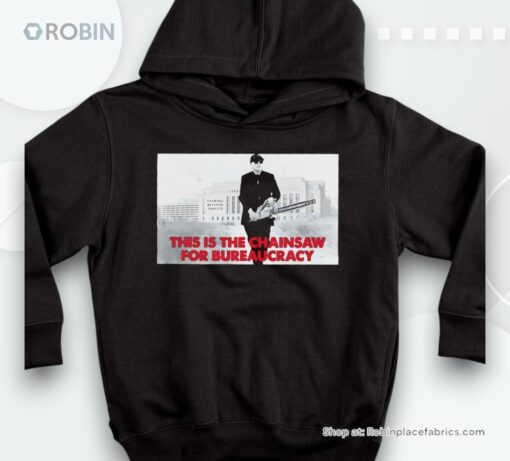 Elon Musk This Is The Chainsaw For Bureaucracy Shirt