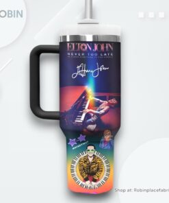 Elton John Never Too Late Stanley Tumbler Cup