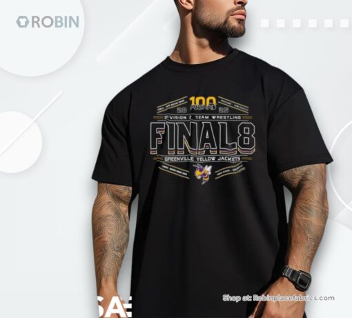 Greenville Yellow Jackets 2025 Mhsaa Division 2 Team Wrestling Final 8 Shirt