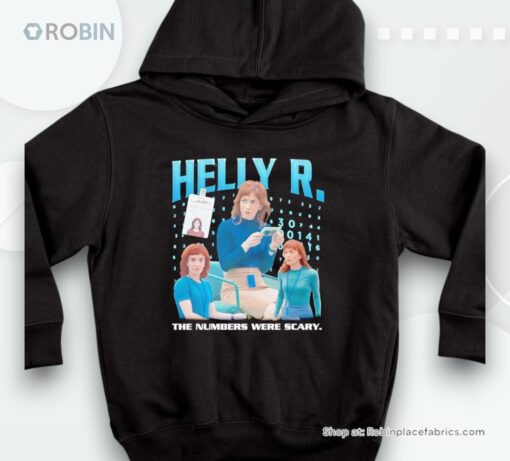 Helly R. The Numbers Were Scary Shirt