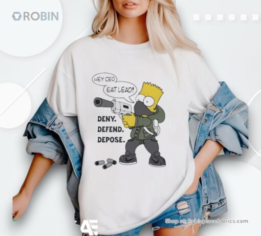 Hey Ceo Eat Lead Deny Defend Depose Shirt