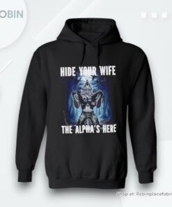 Hide Your Wife The Alpha Is Here Werewolf Ripping Meme Shirt