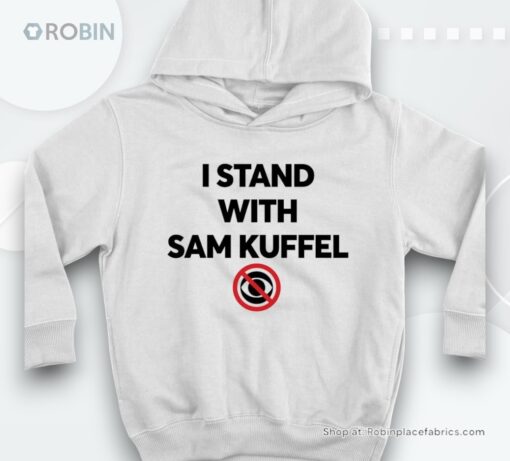 I Stand With Sam Kuffel Shirt