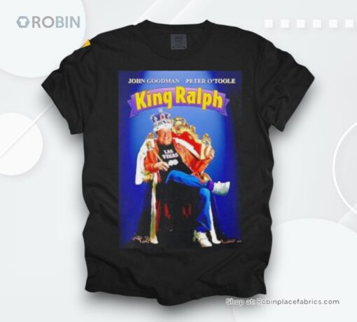 John Goodman Peter O’toole King Ralph Shirt