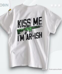 Kiss Me I’m Ar Ish Gun St. Patrick’s Day Shirt