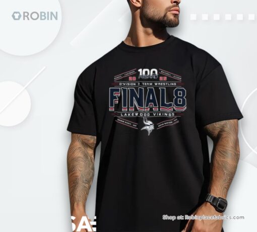 Lakewood Vikings 2025 Mhsaa Division 3 Team Wrestling Final 8 Shirt